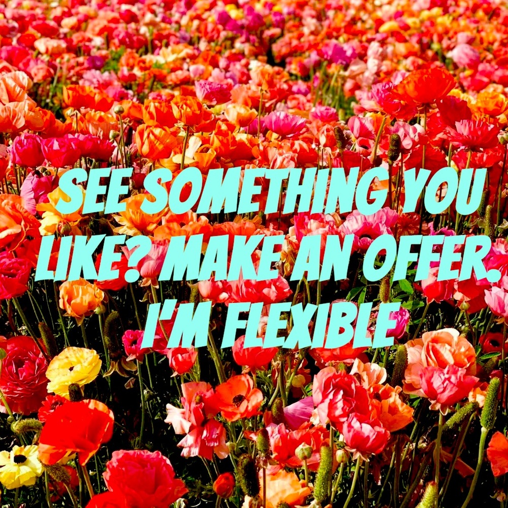 Everything is negotiable <3